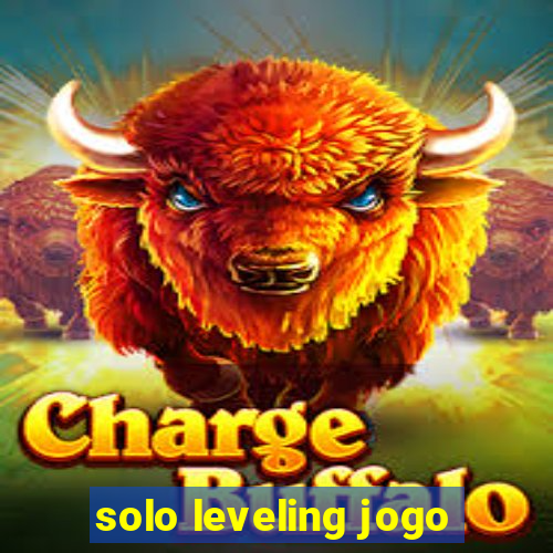 solo leveling jogo